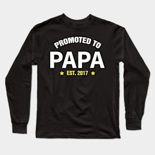 PROMOTED TO EST PAPA 2017 gift ideas for family Long Sleeve T-Shirt